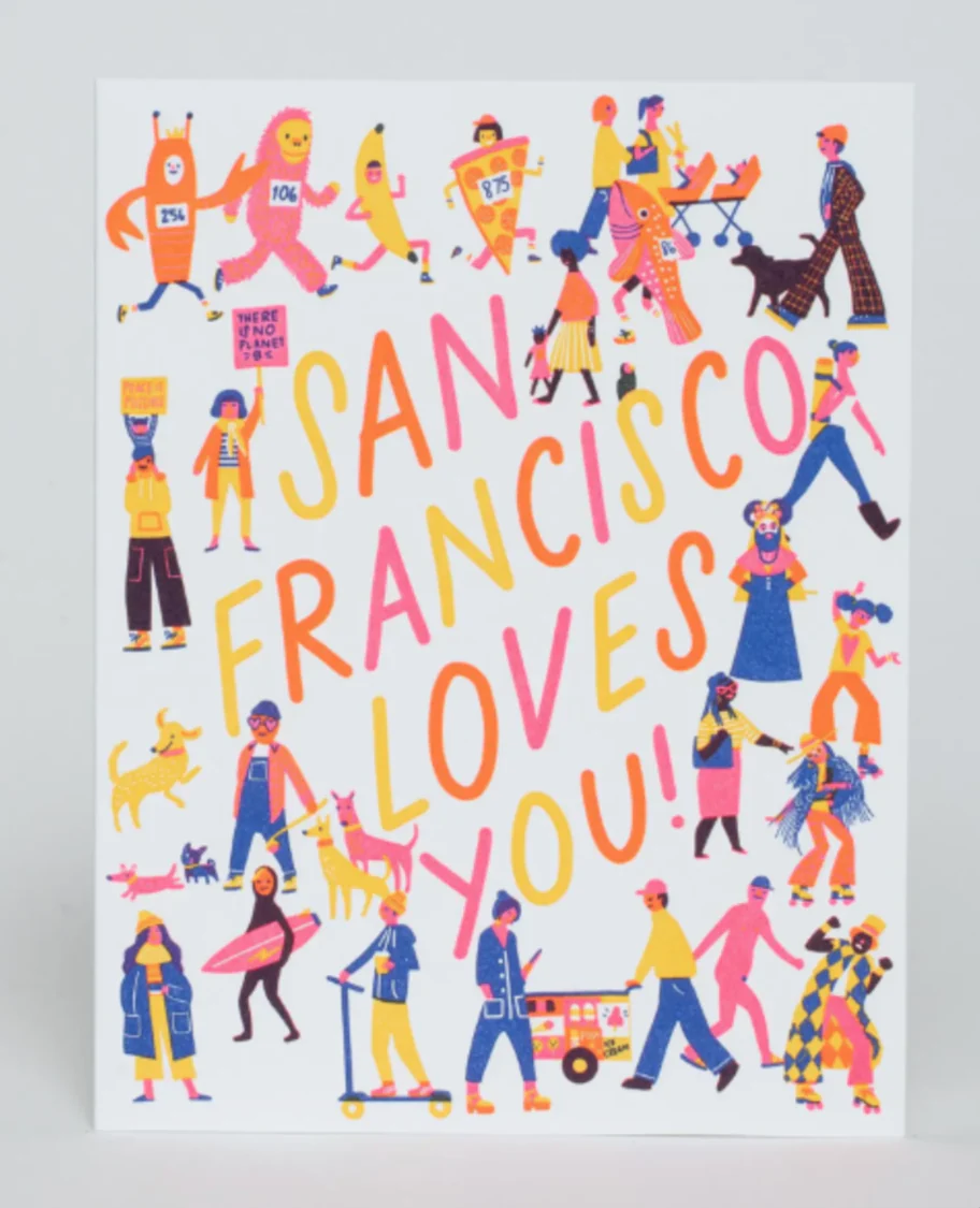 San Francisco Loves You